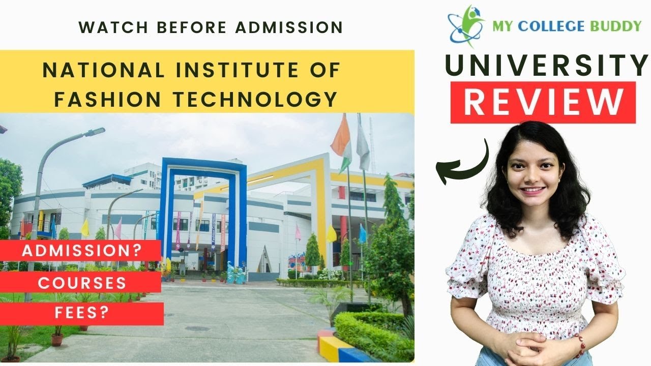 National Institute of Fashion Technology [NIFT] Kolkata Review: Fees | Courses | Admission! #nift