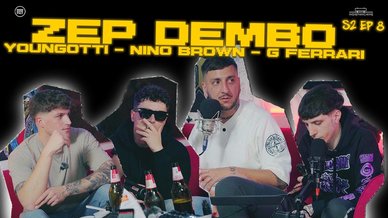 ZEP DEMBO, YOUNGOTTI, NINO BROWN E G FERRARI: 753 d.C.pz - INDIEPANCHINE IL PODCAST S2 E8