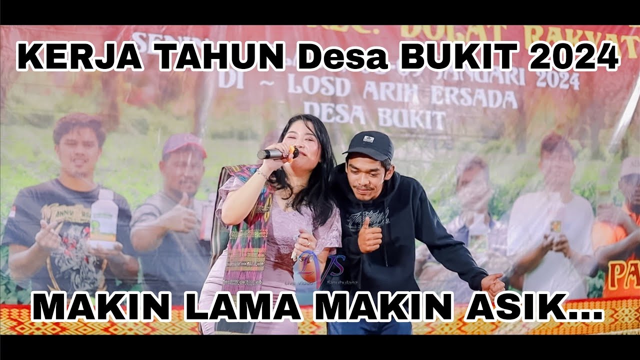 KERJA TAHUN TERBARU 2024 Desa BUKIT | MAHARANI BR TARIGAN - GULA TARIK, KACAMATA KUDA Dll