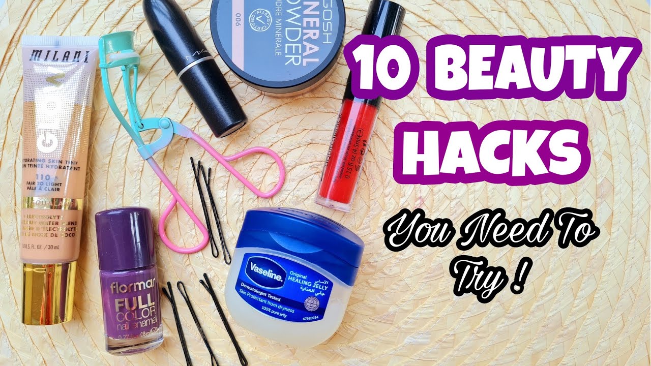10 BEAUTY AND MAKEUP HACKS || Beauty Hacks You Need To Try