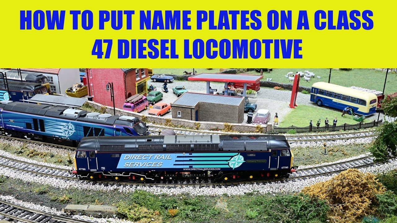 How to fit Name Plates to a Bachmann Class 47 Locomotive : 4K Widescreen.