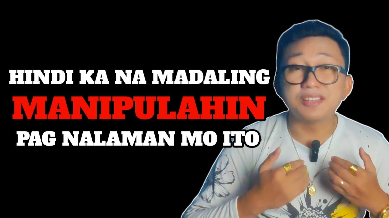 Maraming Manipulator sa Paligid, Gawin Mo ang 15 Bagay na Ito | Brain Power 2177