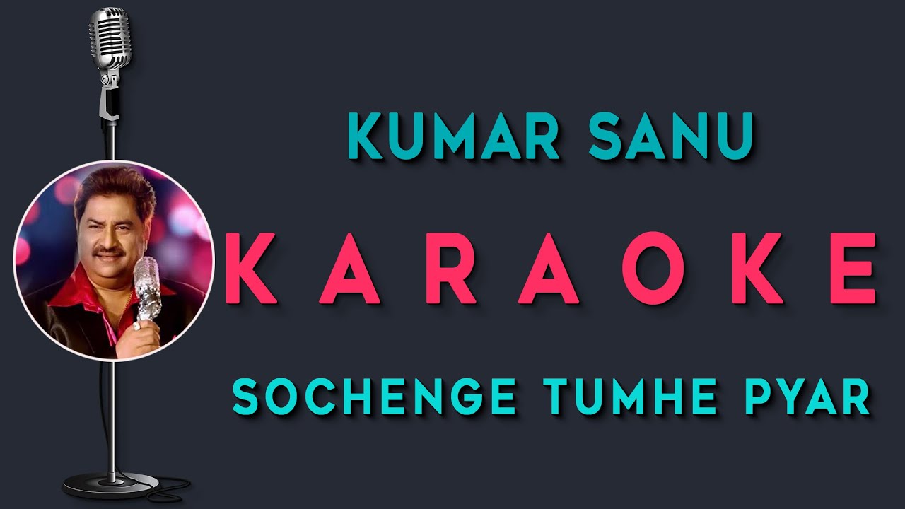 Sochenge tumhe pyar hindi karaoke Song with lyrics | Kumar Sanu | Damini | Clean Karaoke