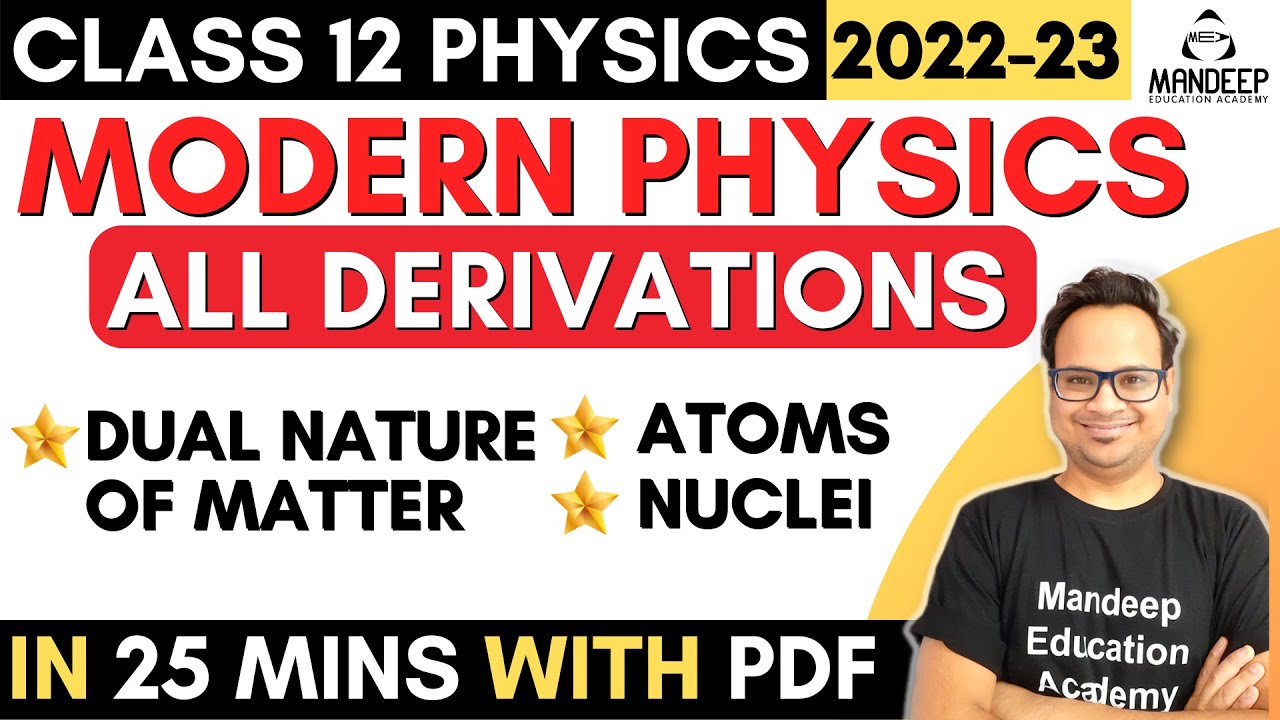Modern Physics Class 12 All Derivations With PDF | CBSE Board Exam 2023