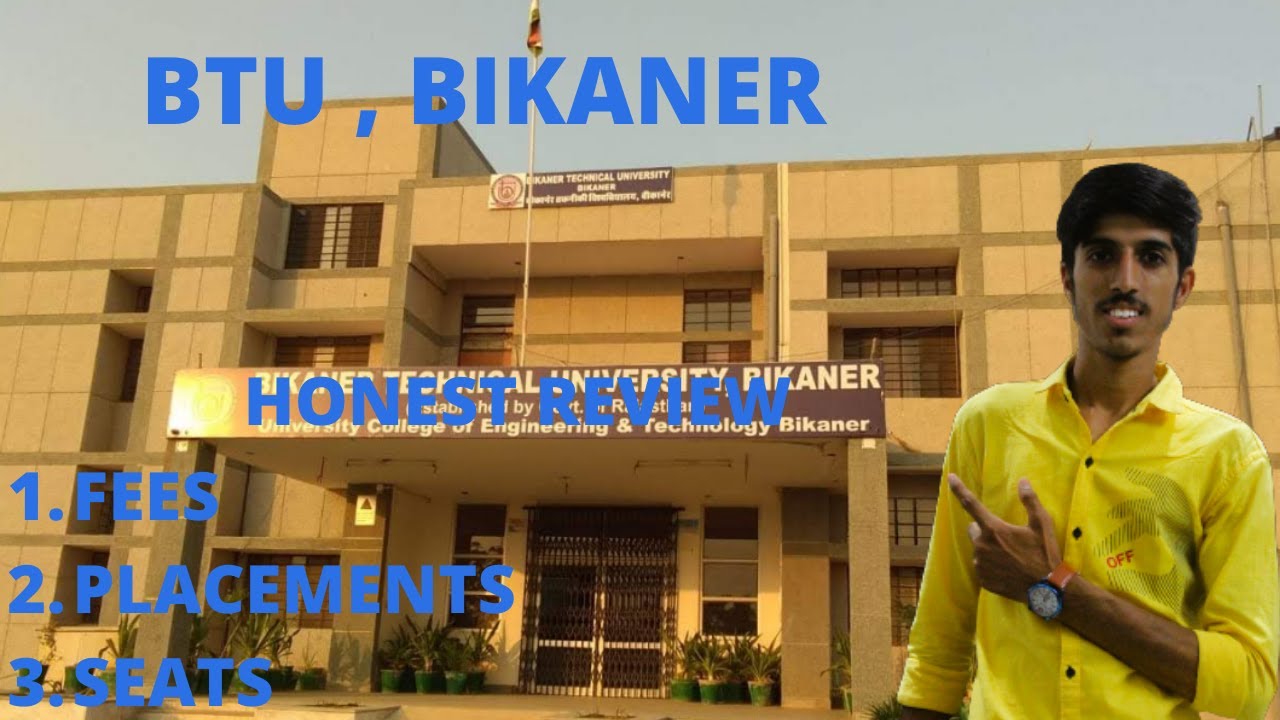 BIKANER TECHNICAL UNIVERSITY || BTU , BIKANER  || REAP CUTOFF || PLACEMENT, HOSTEL, RANKING||