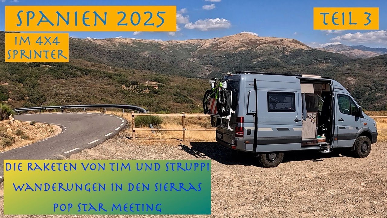 Spanien 2025 im 4x4 Sprinter, Teil 3