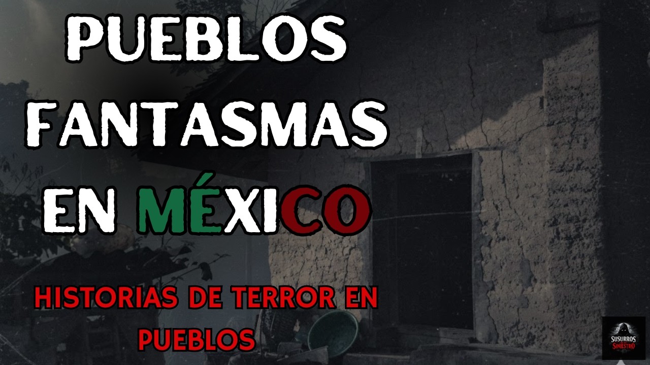 5 HISTORIAS DE TERROR EN PUEBLOS | Susurros de lo siniestro