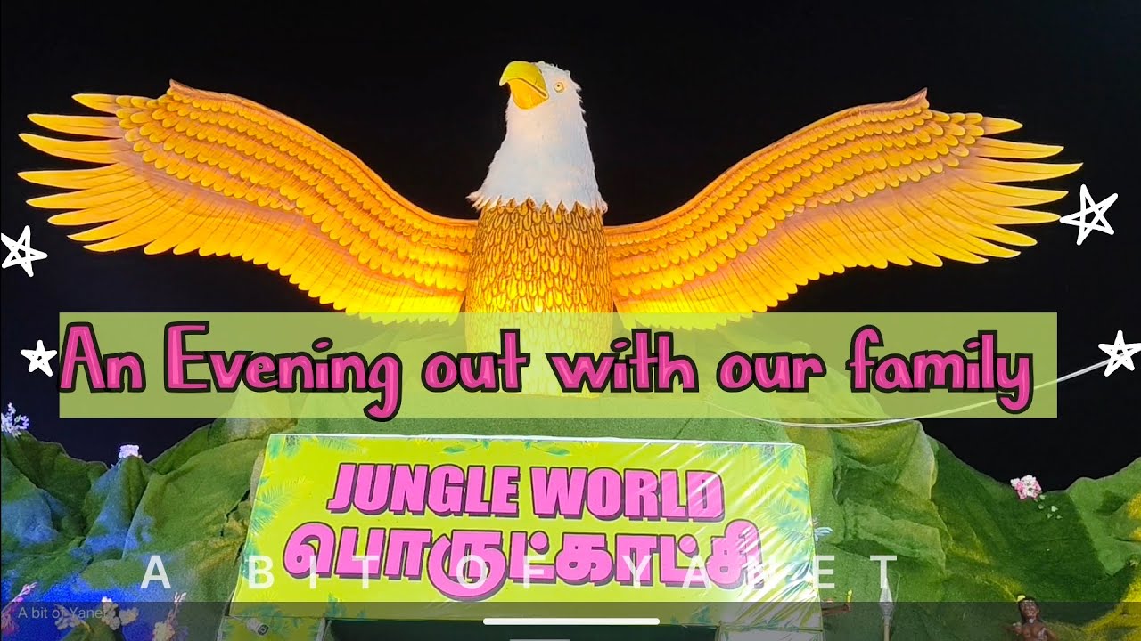 An Evening out with our family 🤩💖 Jungle World Exibition 🦓🐼🦁🐯🐘🦘🦒🦜🦤