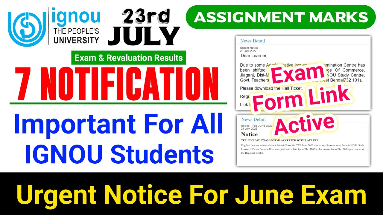 Urgent Notice for the June 2022 Examination | IGNOU Assignment Marks | Exam Form Link_Important Info