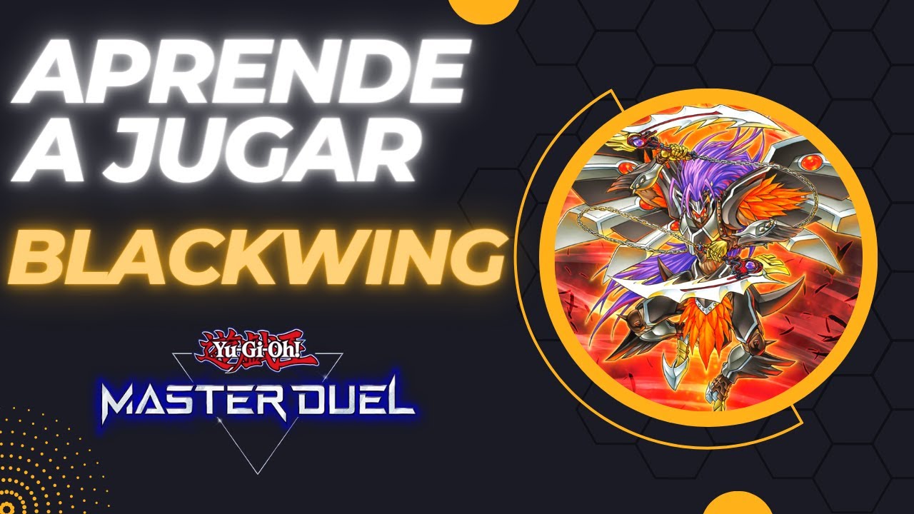 La Mejor Guía 🦅BLACKWING🦅 - Yu-Gi-Oh! Master Duel 2023