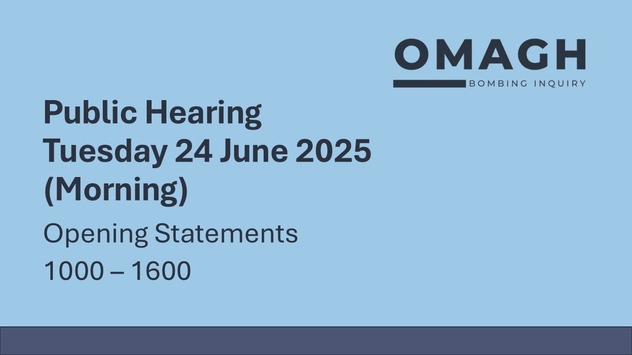 Omagh Bombing Inquiry - Opening Statements - Day 2 - 24 June 2025 AM (English)