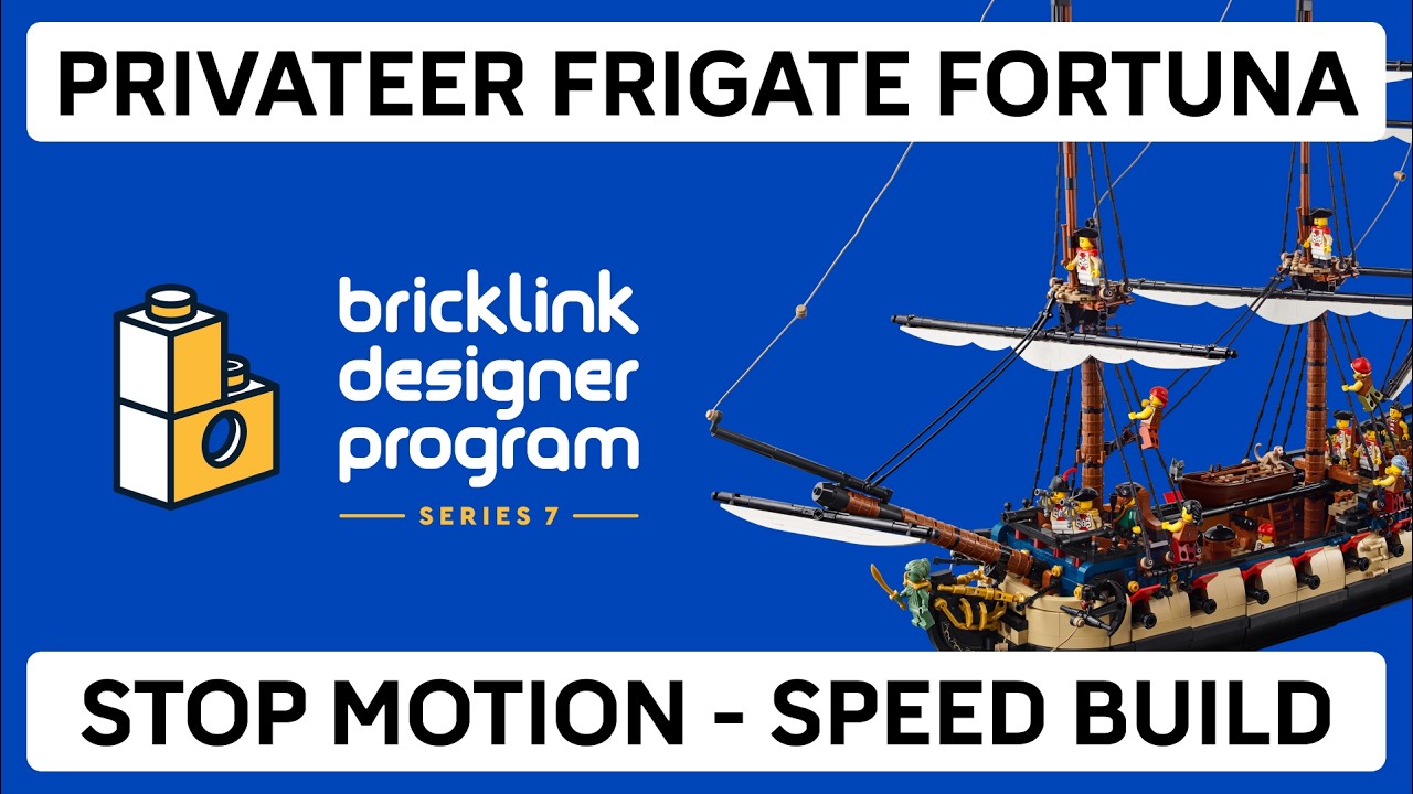 BDP Series 7 | Privateer Frigate Fortuna Stop Motion