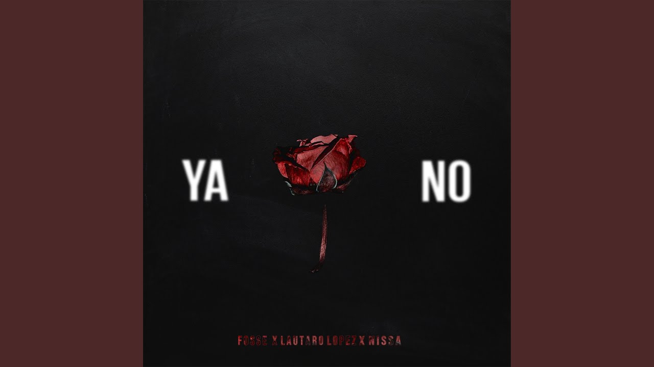Ya No