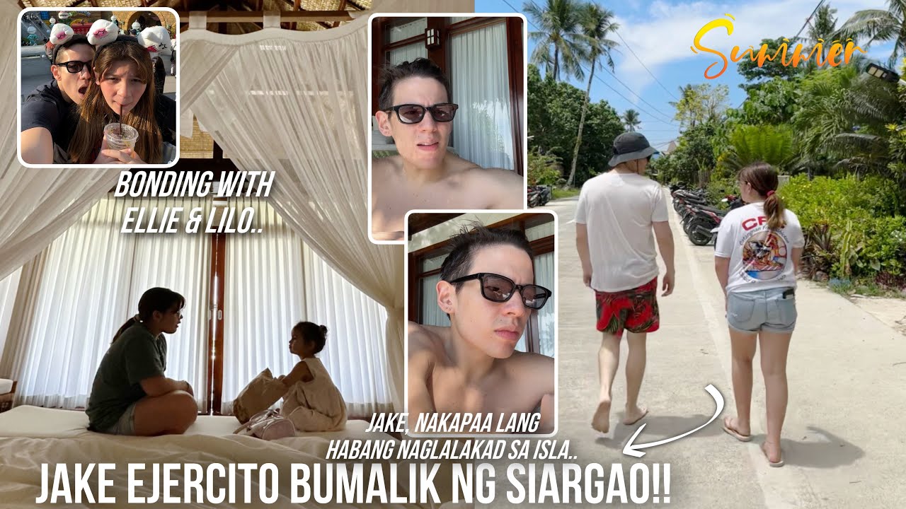 JAKE EJERCITO BUMALIK NG SIARGAO KASAMA SI LILO AT ELLIE 😍 NAKAPAA LANG SI JAKE NAGLALAKAD SA ISLA