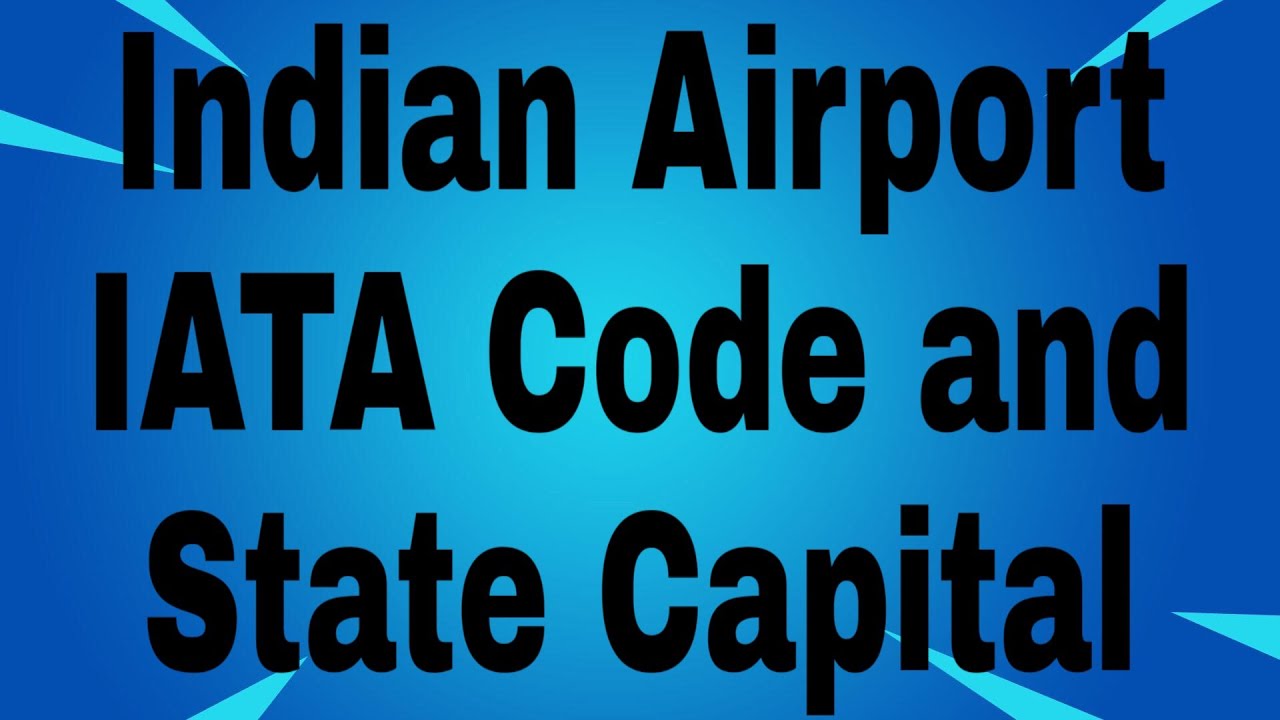Indian Airport IATA Code and Indian State Capital ✈️✈️✈️✈️✈️
