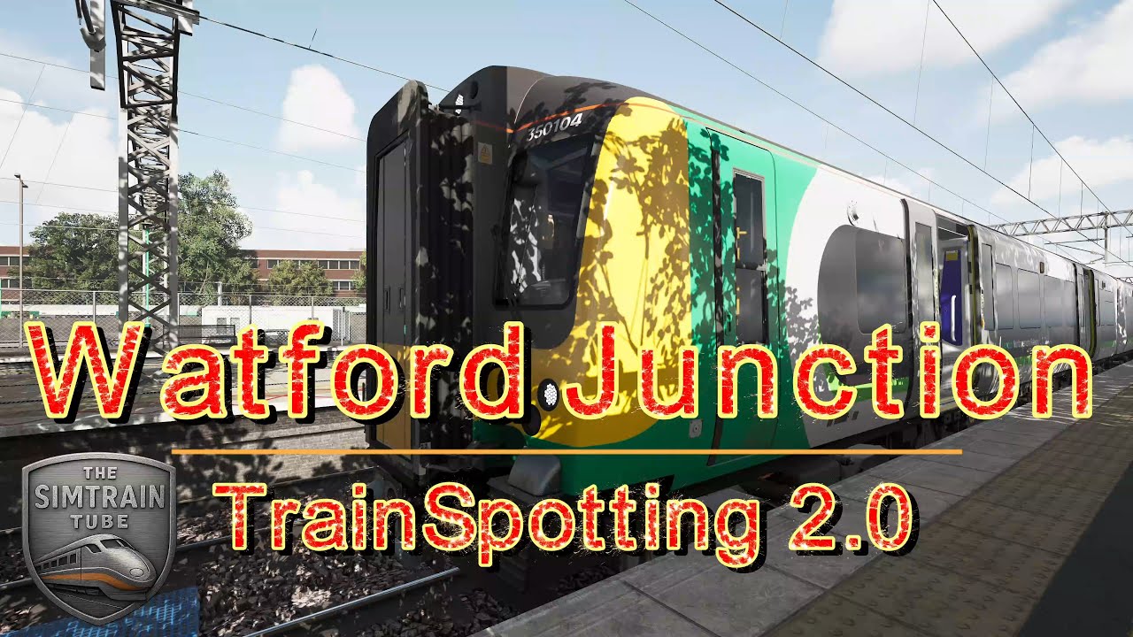 Train Sim World 5: Watford Junction TrainSpotting 2.0