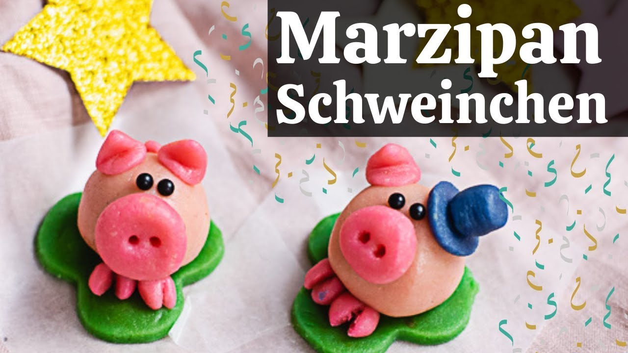 Wie mache ich Marzipan Schweinchen zu Silvester selber?
