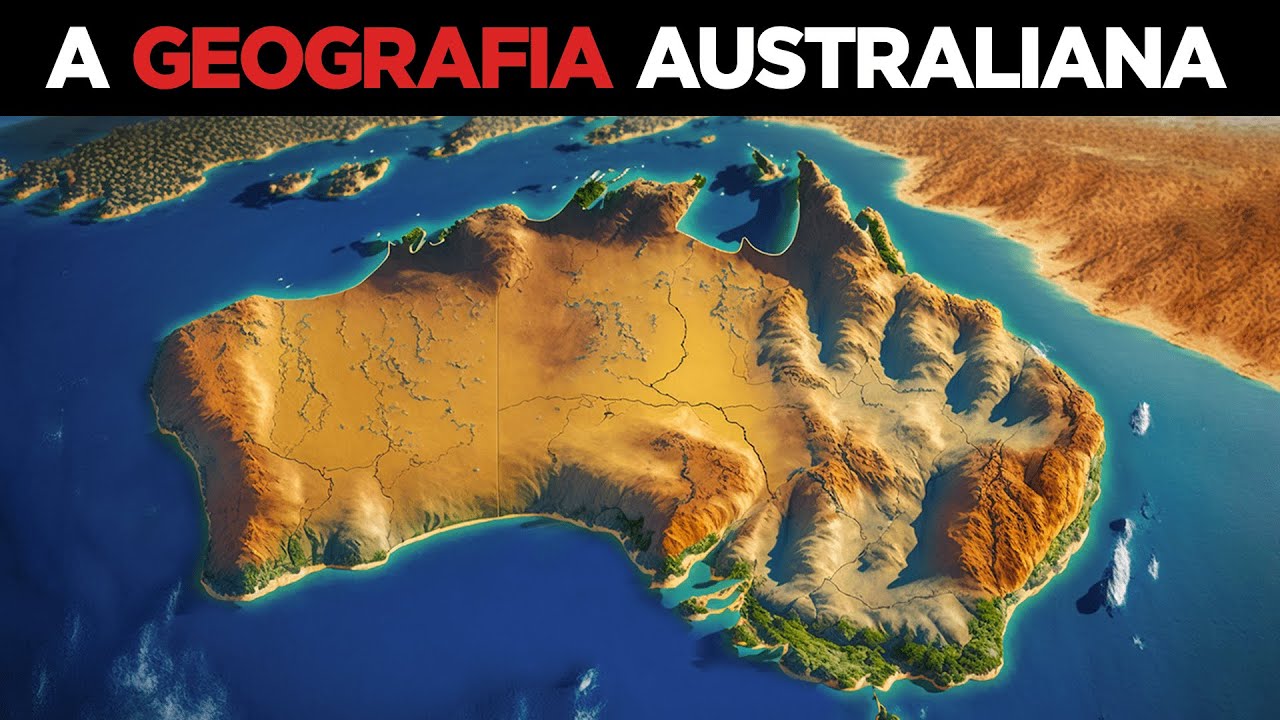 Por que a Geografia da Austrália é a Pior