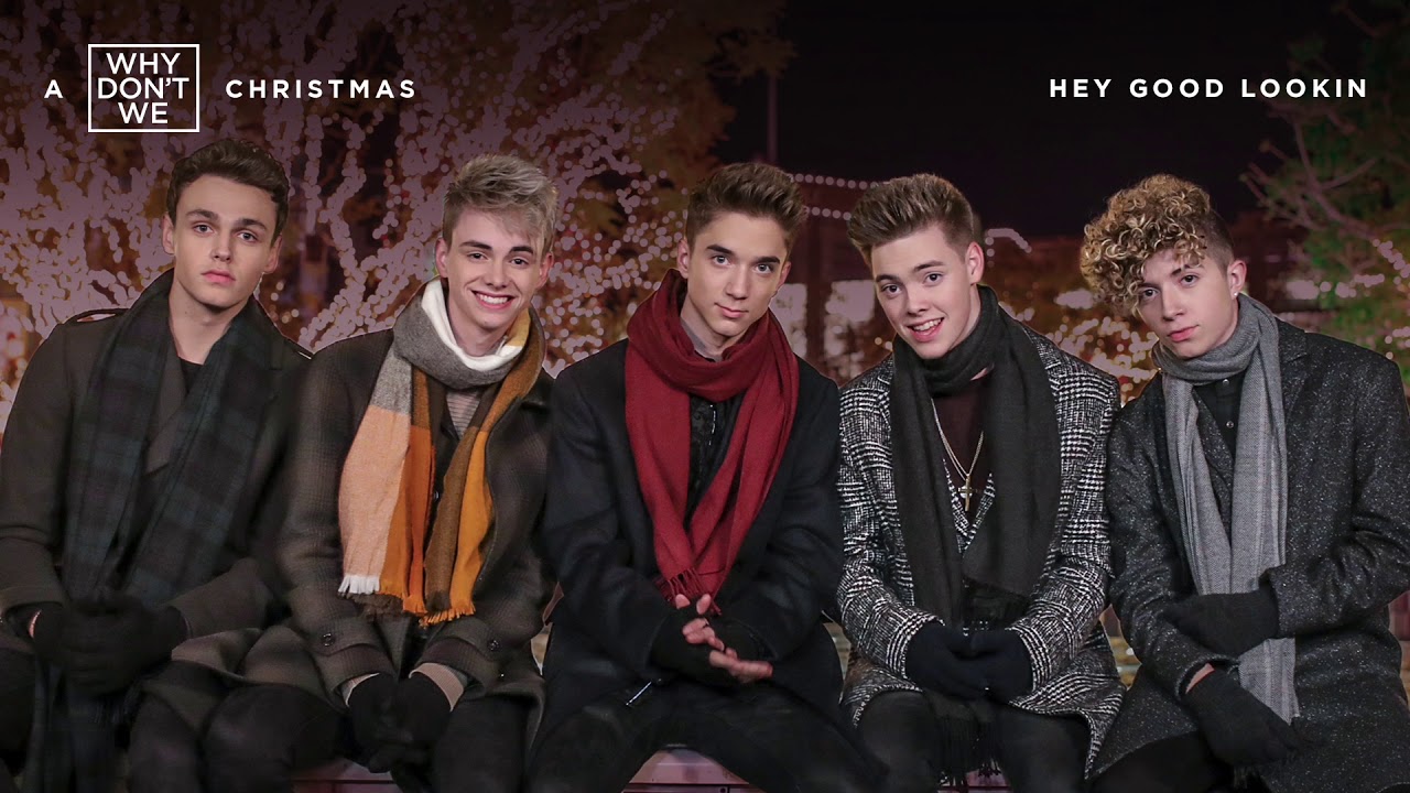Why Don't We - Hey Good Lookin (Official Audio)