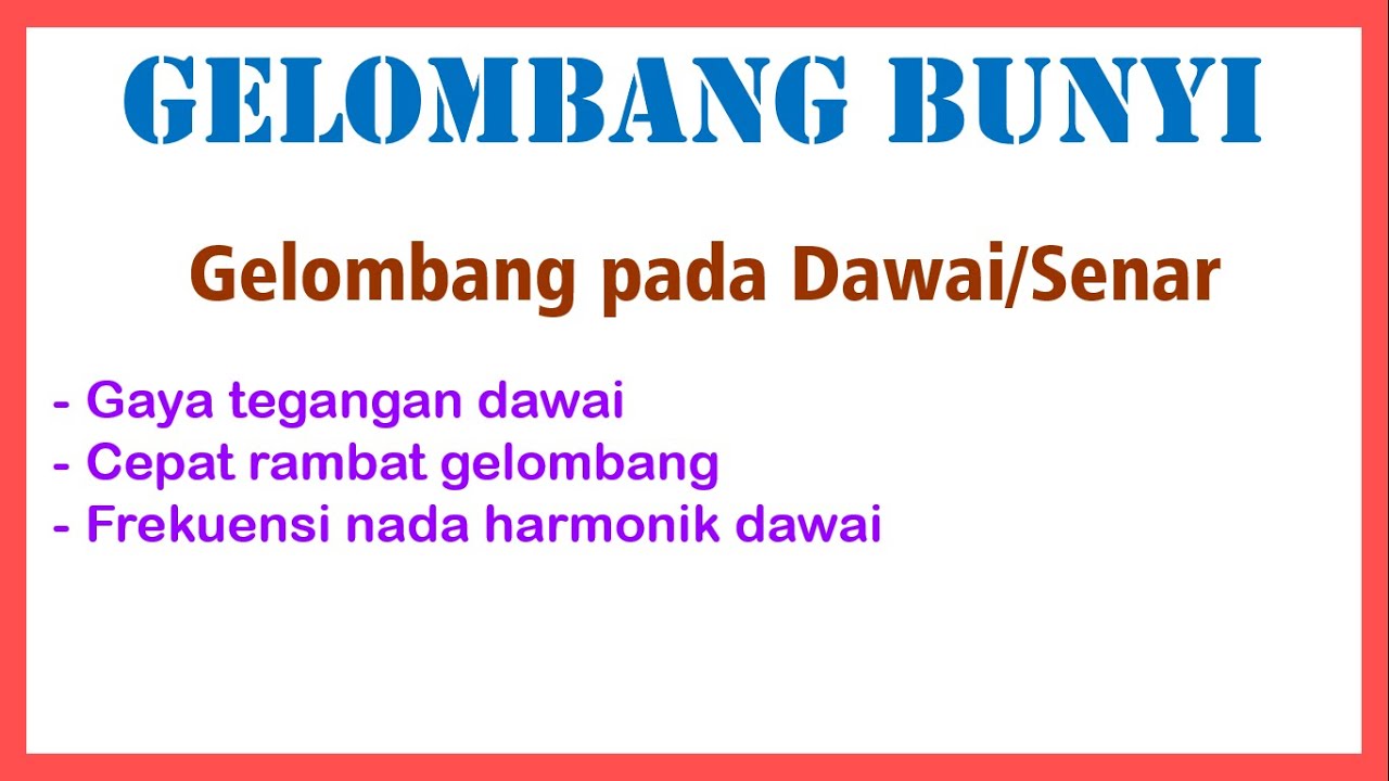 Pembahasan Soal Gelombang Bunyi | Gelombang pada Dawai/Senar (Fisika Kelas 11) - part 1