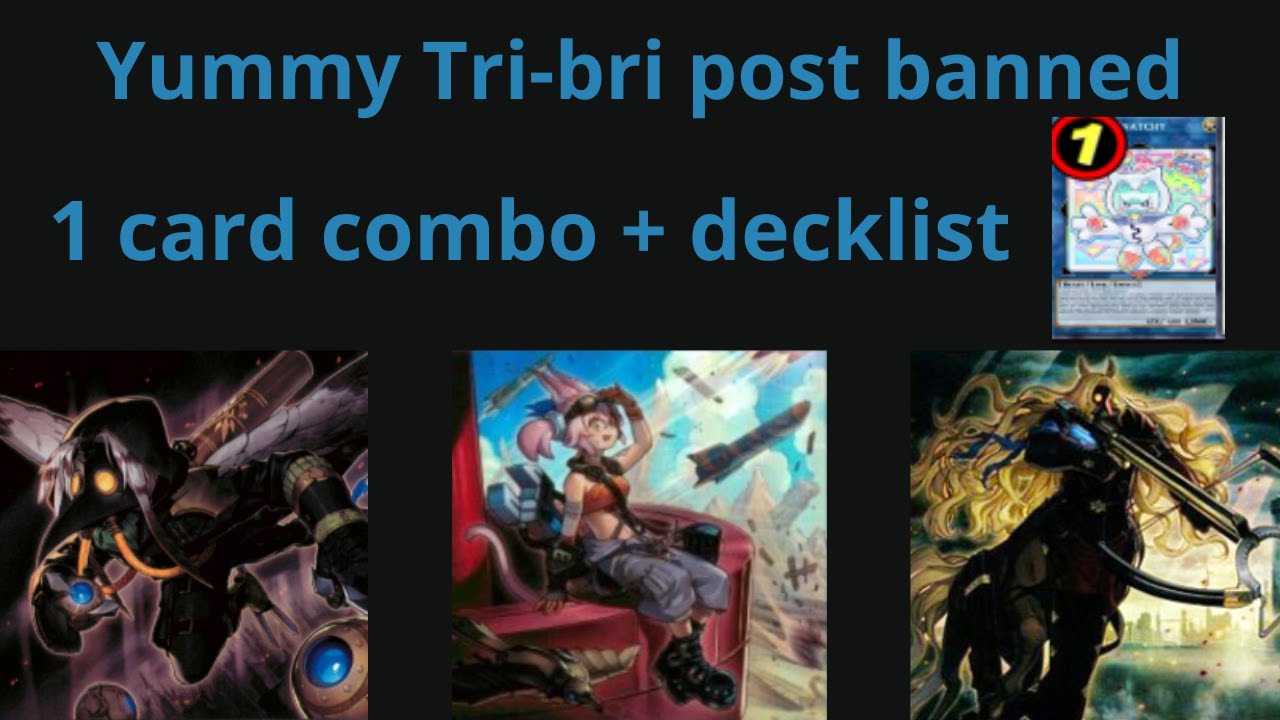Yummy tri-brigade 1 card combo video post Banned List + Decklist