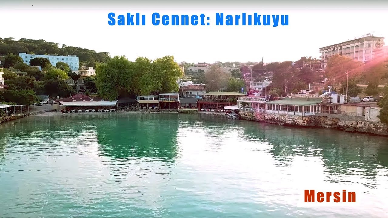 Saklı Cennet Narlıkuyu: Mersin