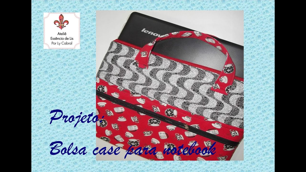 PAP - Bolsa case para notebook (com alças) - Ateliê Essência de Lis