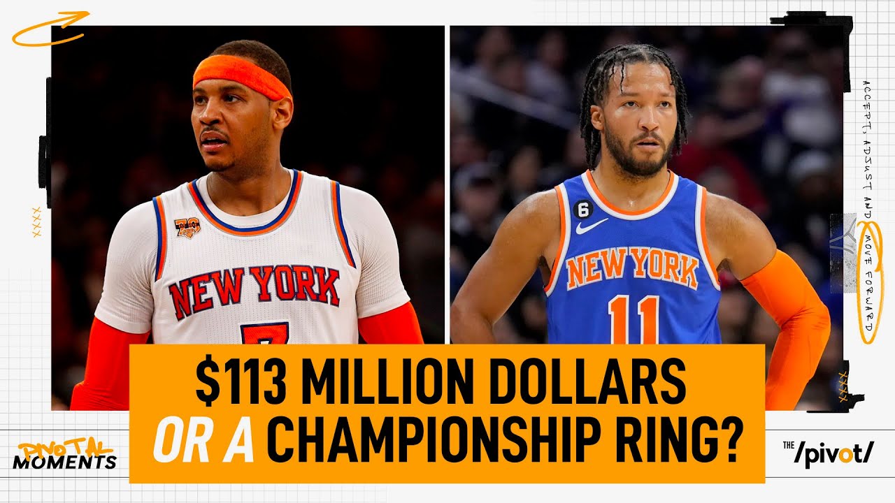 Carmelo Anthony says he would never turn down $113M to chase a ring like Jalen Bruson did| The Pivot