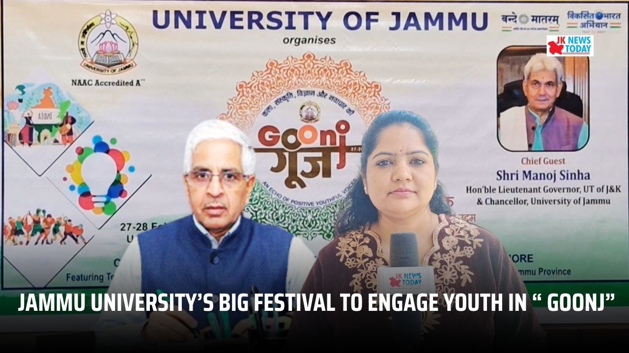 Jammu University’s big festival to engage youth in “ Goonj” | JK News Today
