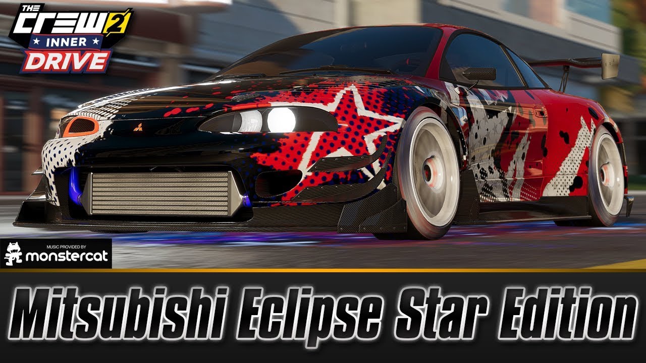 The Crew 2: Mitsubishi Eclipse Star Edition | FULLY UPGRADED | PRO SETTINGS | ELITE ECLIPSE OF TC2