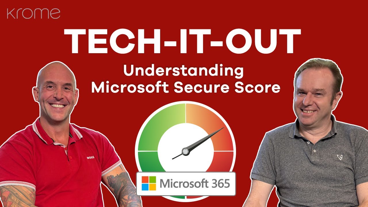 Understanding Microsoft Secure Score - Strengthening Your Security Posture