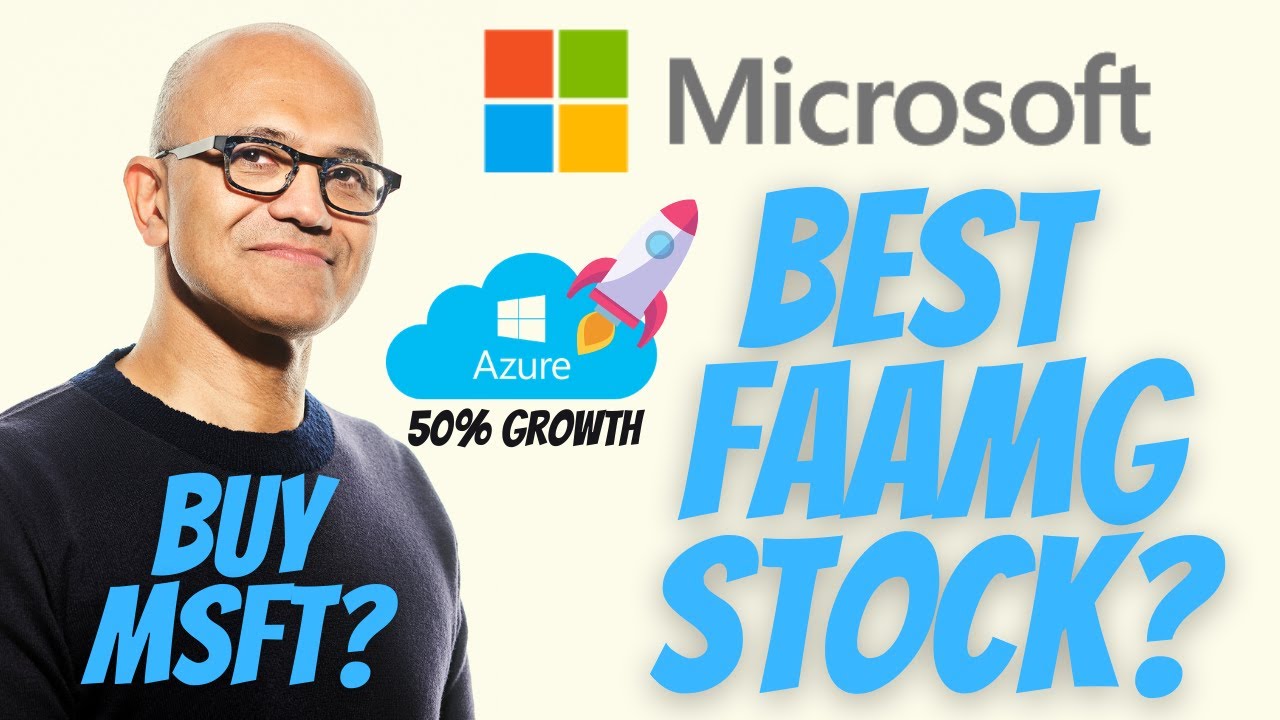 Microsoft : MSFT Stock Analysis & Valuation : Is MSFT a BUY? The Best FAANGM Stock