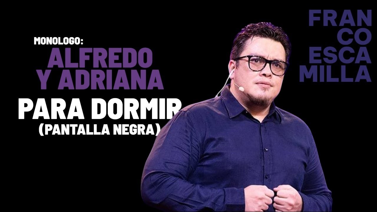 FRANCO ESCAMILLA MONOLOGO PARA DORMIR (PANTALLA NEGRA)