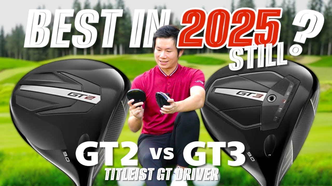 BEST DRIVER of 2025? ความจริงของ Titleist GT Driver || GT2 vs GT3 || VASINREVIEW