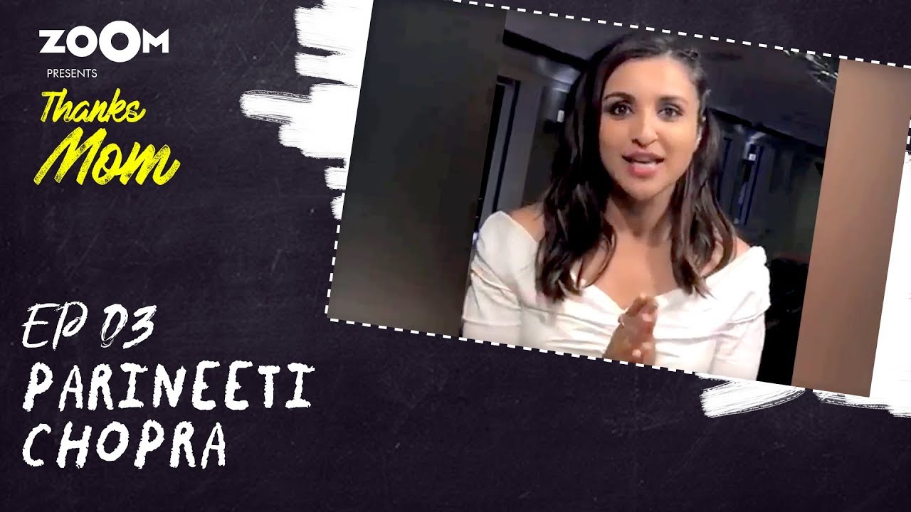 Parineeti Chopra's mother Reena gets emotional sharing Parineeti's story | Thanks Mom