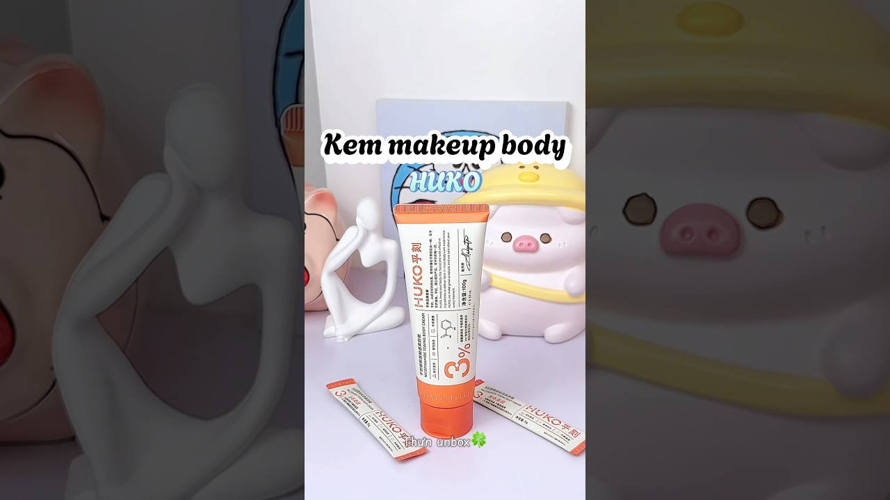 Kem makeup body Huko #unboxing #unboxingshopee #shopeeunboxing #unbox #shopee #skincare