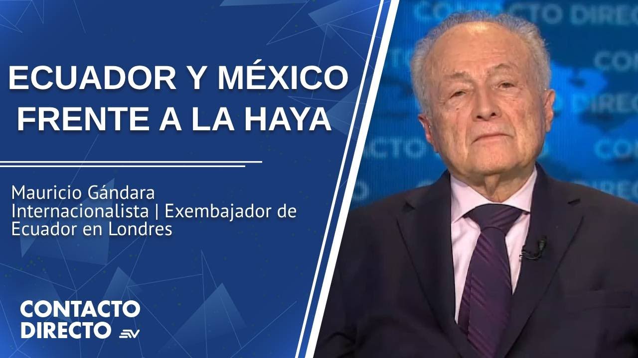 Entrevista con Mauricio Gándara - Exembajador de Ecuador en Londres | Contacto Directo | Ecuavisa