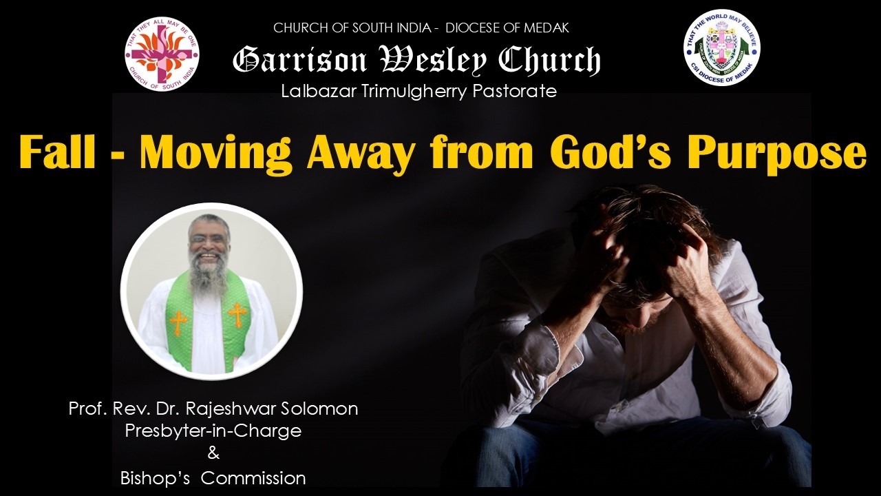 Fall-Moving Away from God's Purpose|CSI.Garrison Wesley Church Trimulgherry-ENGLISH Service 8-Feb-26