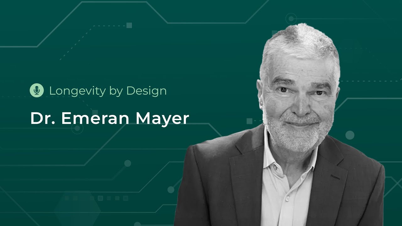 The Gut&ndash;Brain Axis: A New Frontier in Longevity with Dr. Emeran Mayer