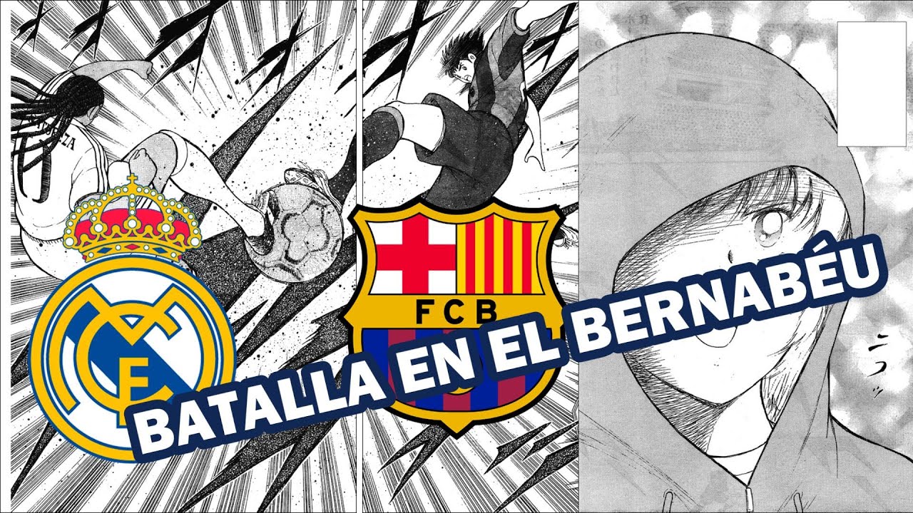 REAL MADRID VS BARCELONA ¡El CLÁSICO define LA LIGA! Captain Tsubasa Peleas en el extranjero