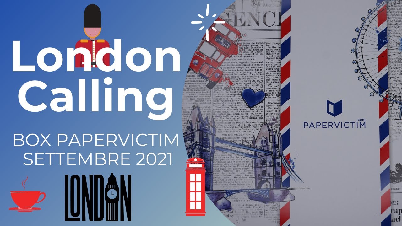 London Calling | Box papervicitm settembre 2021 👑🤩