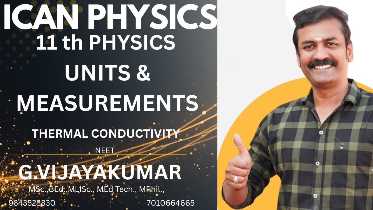 UNITS & MEASUREMENT 11th Physics Thermal Conductivity Part1