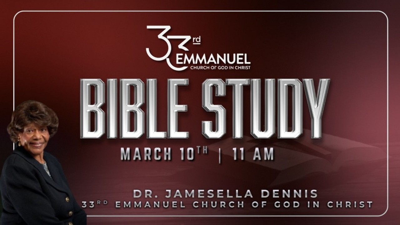 Emmanuel COGIC Tuesday Night Bible Study – Evangelist Dr. Jamesella Dennis – Teacher