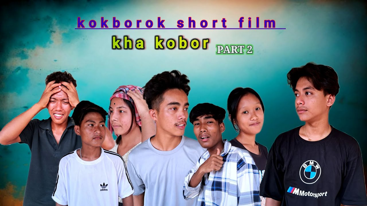 KHA KOBOR 2  new kokborok short film | yongmal | #kokborokshortfilm
