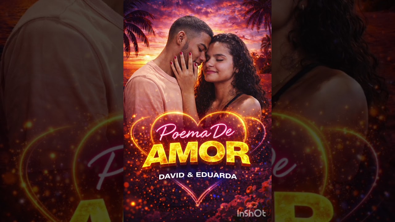 🎶 POEMA DE AMOR — DAVID & EDUARDA 🎶@music 