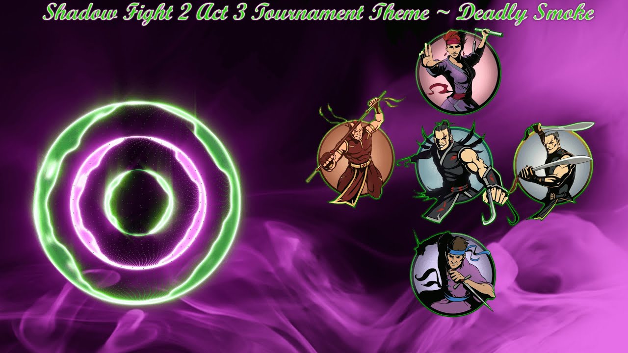Shadow Fight 2 Act 3 Tournament Theme |Deadly Smoke| \|/ 𝐋𝐢𝐧𝐝 𝐄𝐫𝐞𝐛𝐫𝐨𝐬 \|/