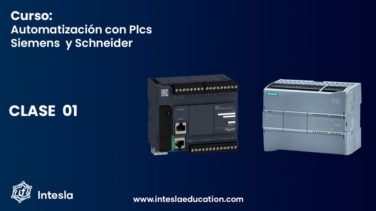 CLASE 01 - AUTOMATIZACION CON PLC SIEMENS Y SCHNEIDER