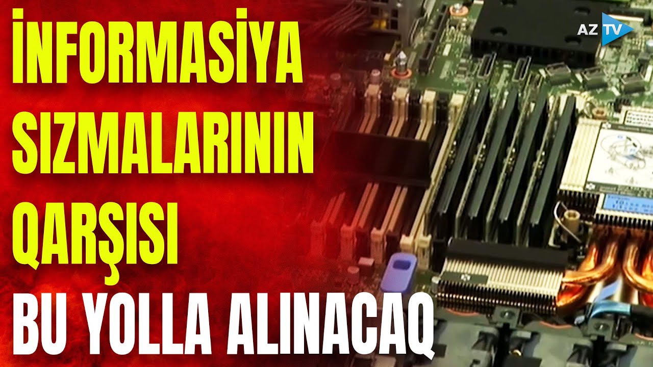 Azərbaycanda DAHA BİR İLK: informasiya sızmalarına qarşı KRİTİK LABORATORİYA yaradıldı