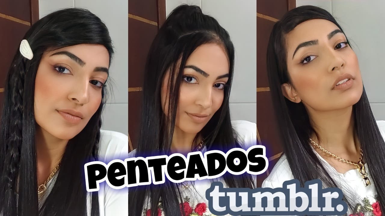 3 PENTEADOS TUMBLR PARA QUEM TEM TESTA GRANDE