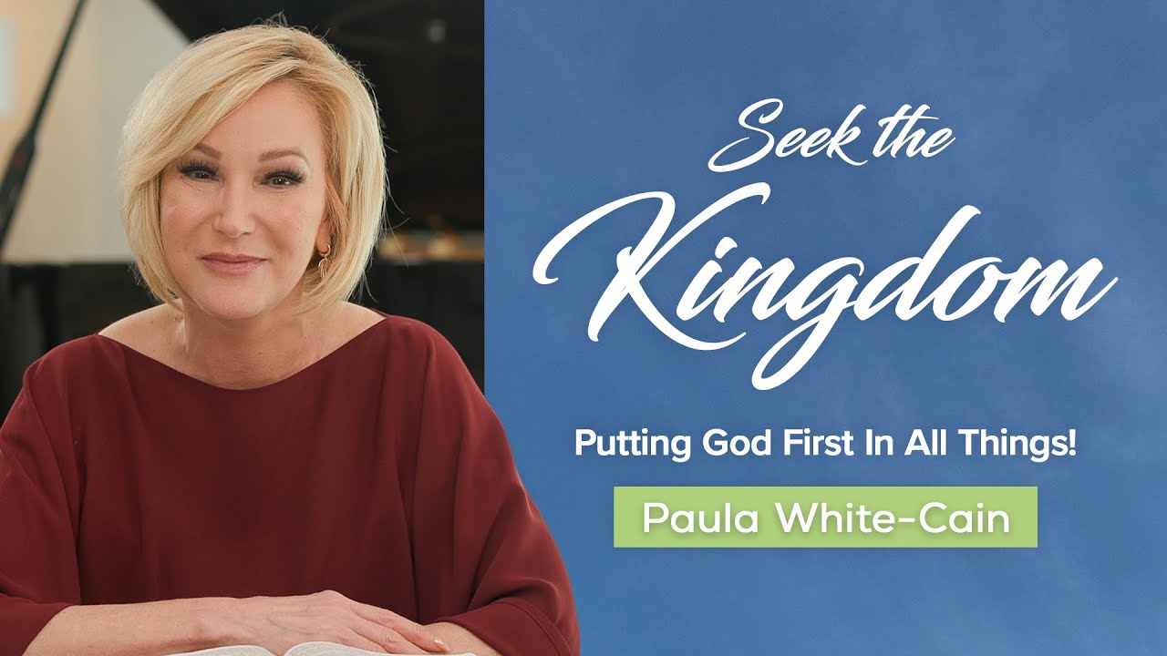 Seek The Kingdom: Putting God First In All Things | Paula White-Cain | First Fruits 2026
